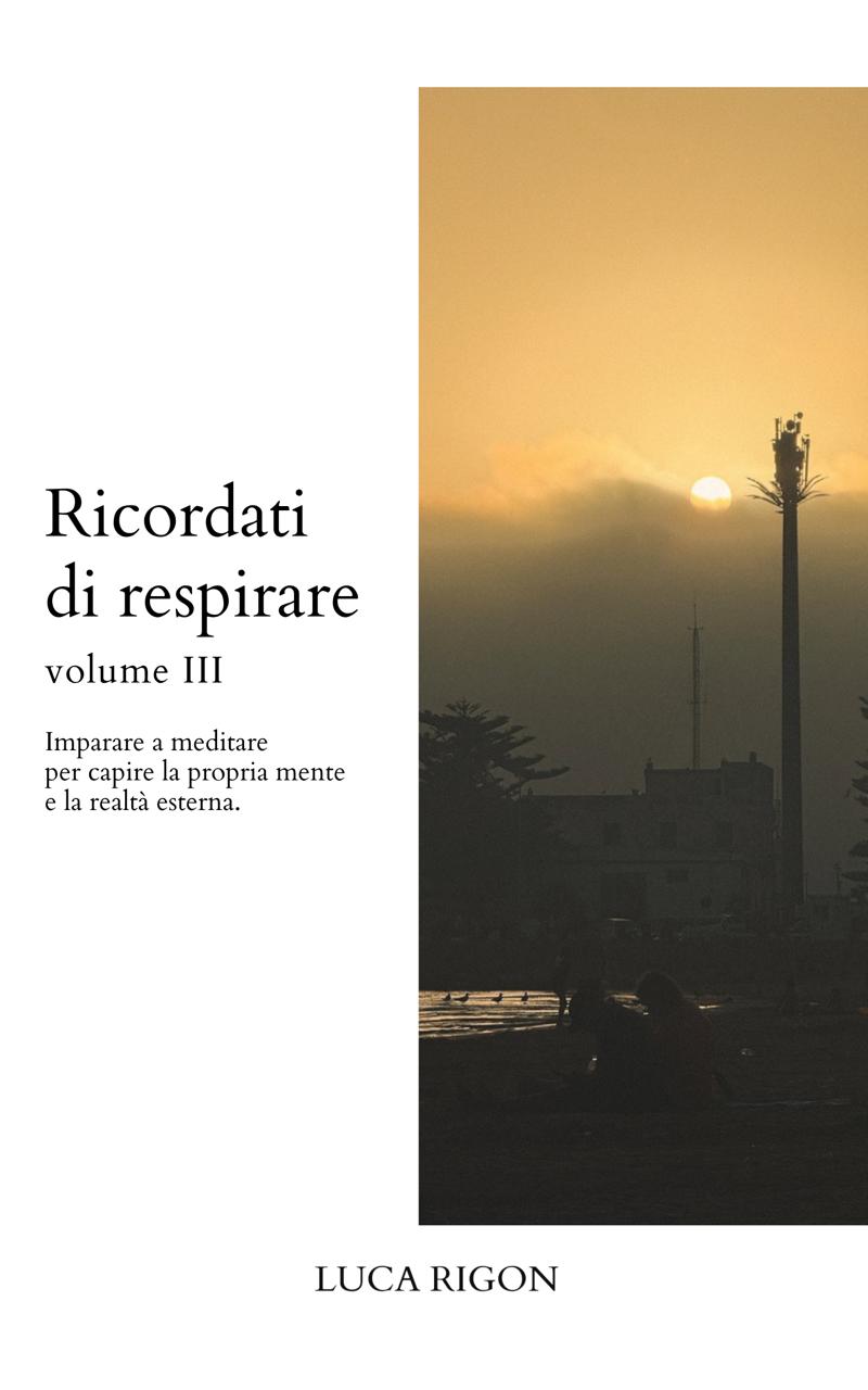 Ricordati di respirare Volume III